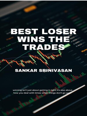 cover image of Best Loser Wins the Trades